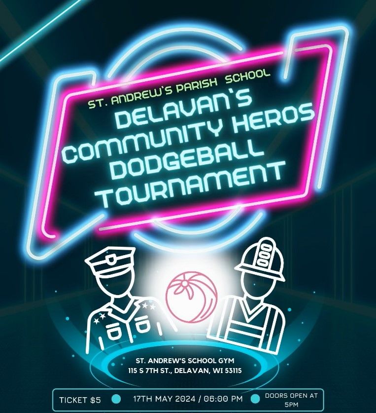 Delavan's Community Heroes Dodgeball Tournament