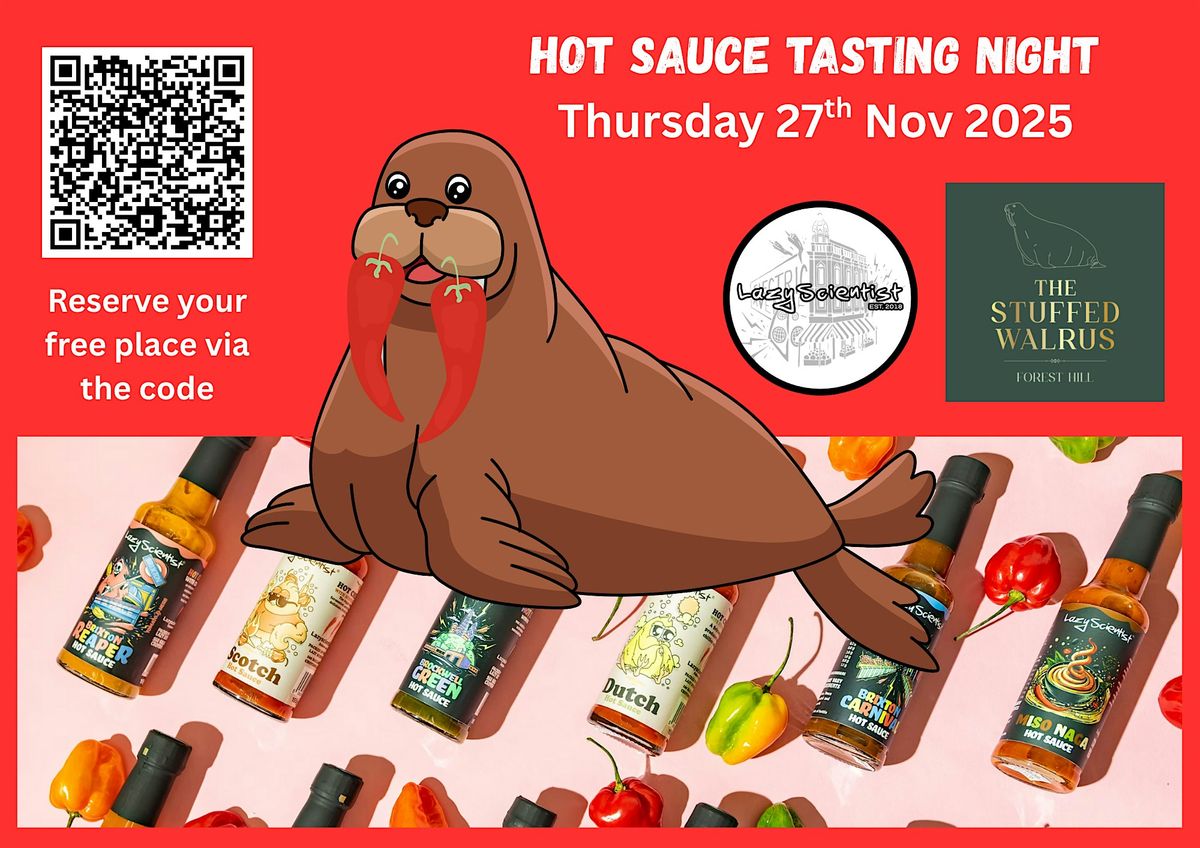 Hot Sauce Tasting Evening with Lazy Scientist Sauces