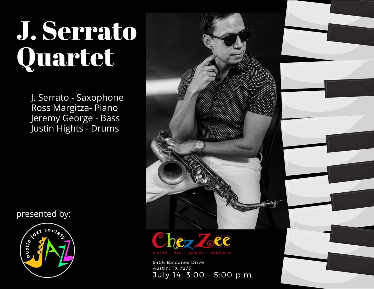 J. Serrato Quartet @ Chez Zee