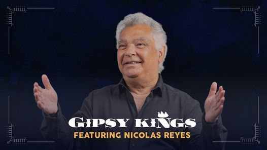 Gipsy Kings featuring Nicolas Reyes at Paramount Theatre