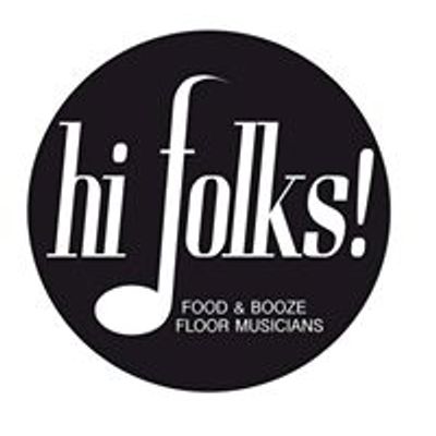 HI FOLKS food&booze floor musicians