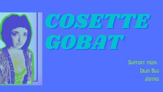 COSETTE GOBAT \/ DEJA BLU \/ JAFFRO