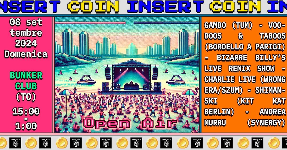 INSERT COIN - open air - Domenica 8 settembre - 15:00