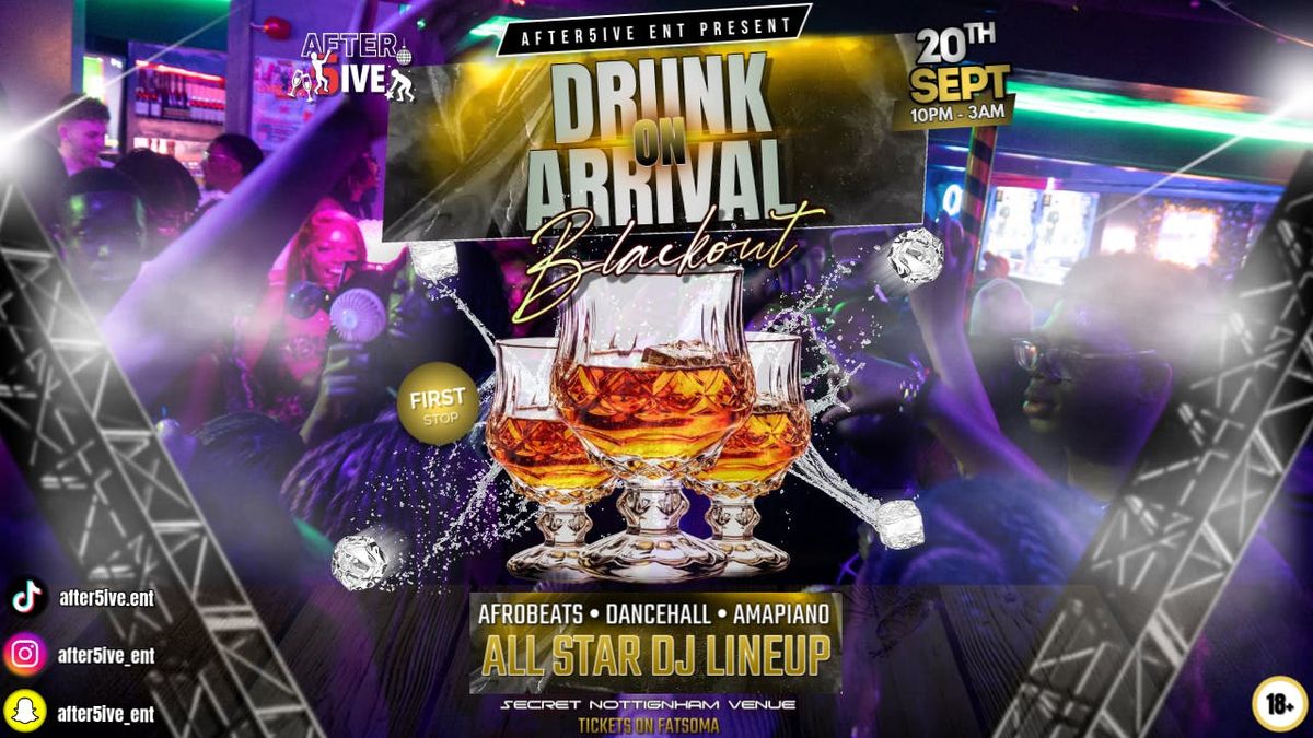 DRUNK ON ARRIVAL: BLACKOUT | THE FIRST STOP 