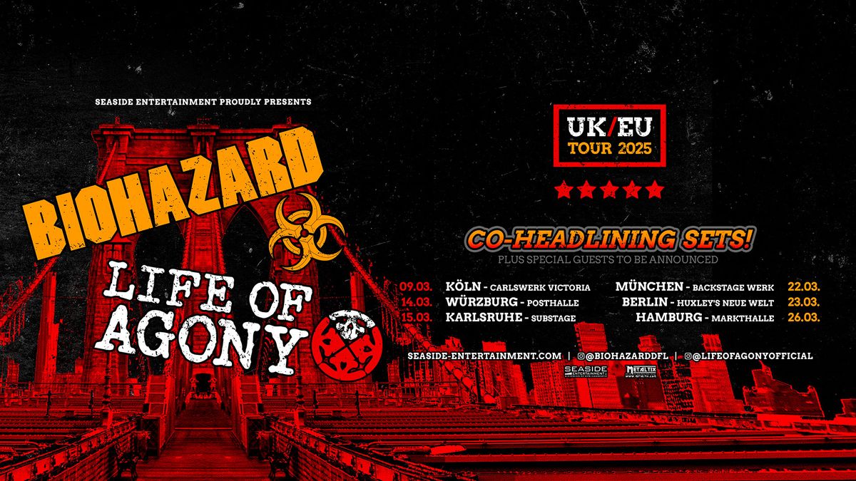 BIOHAZARD & LIFE OF AGONY | POSTHALLE W\u00dcRZBURG