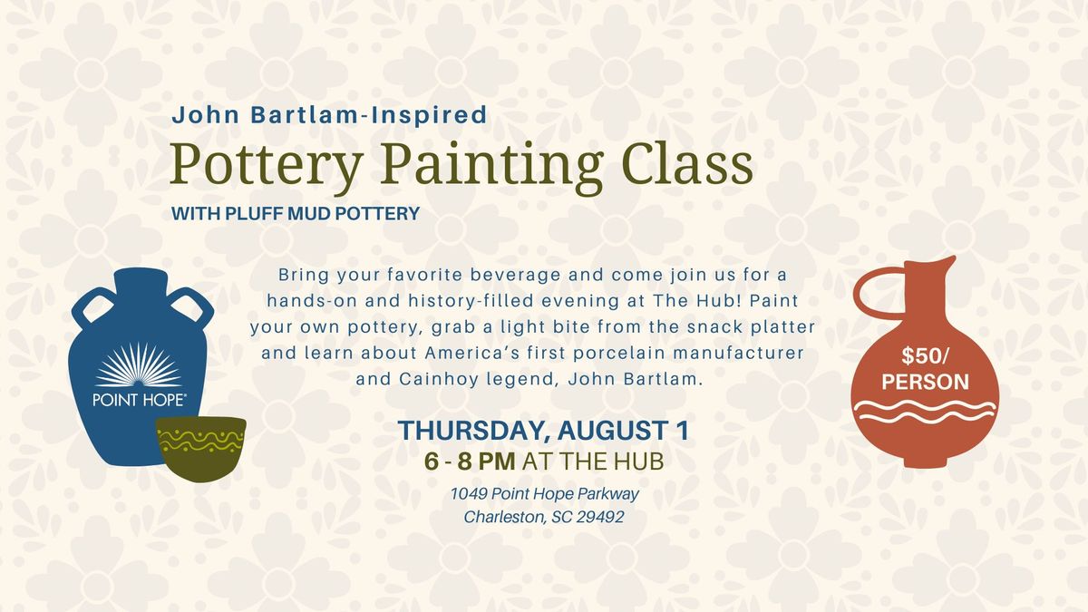 John Bartlam-Inspired Pottery Painting Class