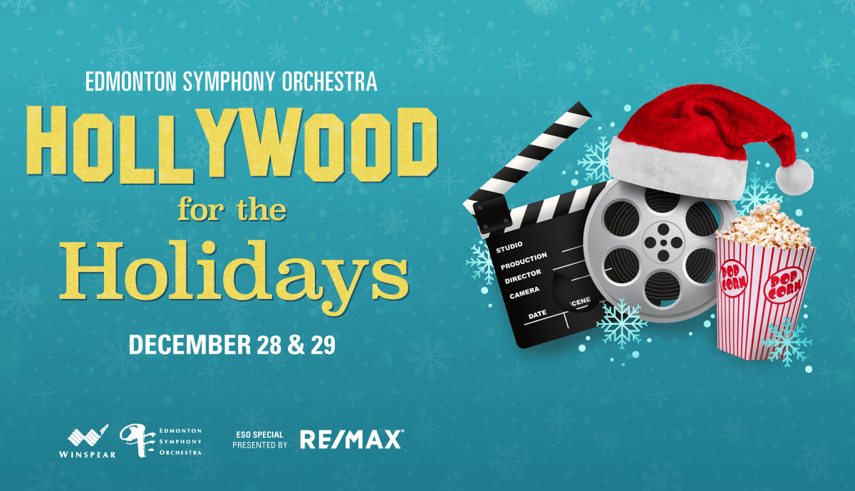 Edmonton Symphony Orchestra - Hollywood for the Holidays at Francis Winspear Centre