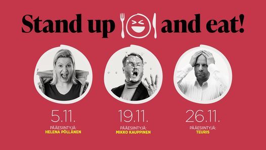 Stand up & eat! Show & Dinner