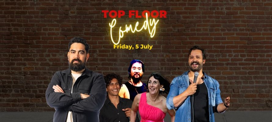 Top Floor Comedy - 5 July