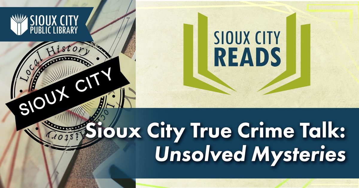 Sioux City True Crime: Unsolved Mysteries