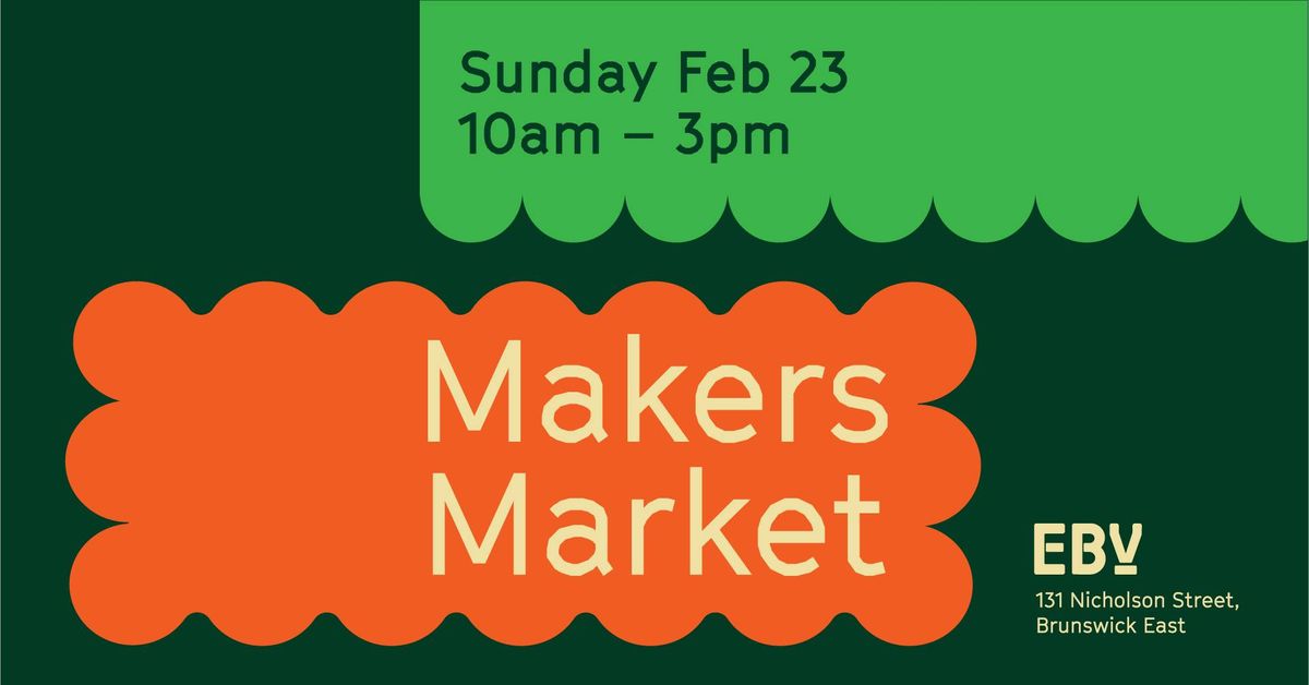 EBV Makers Market FEBRUARY