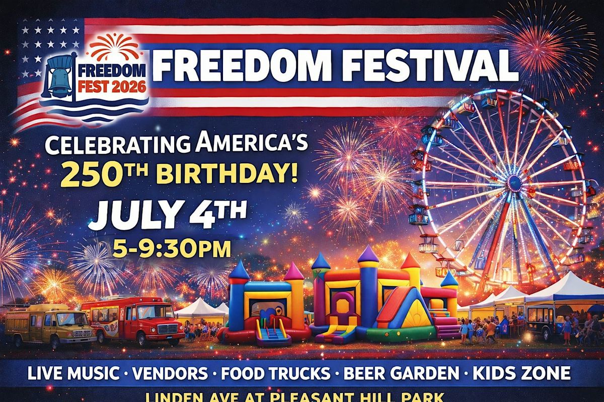 FREEDOM FESTIVAL- NE PHILLY