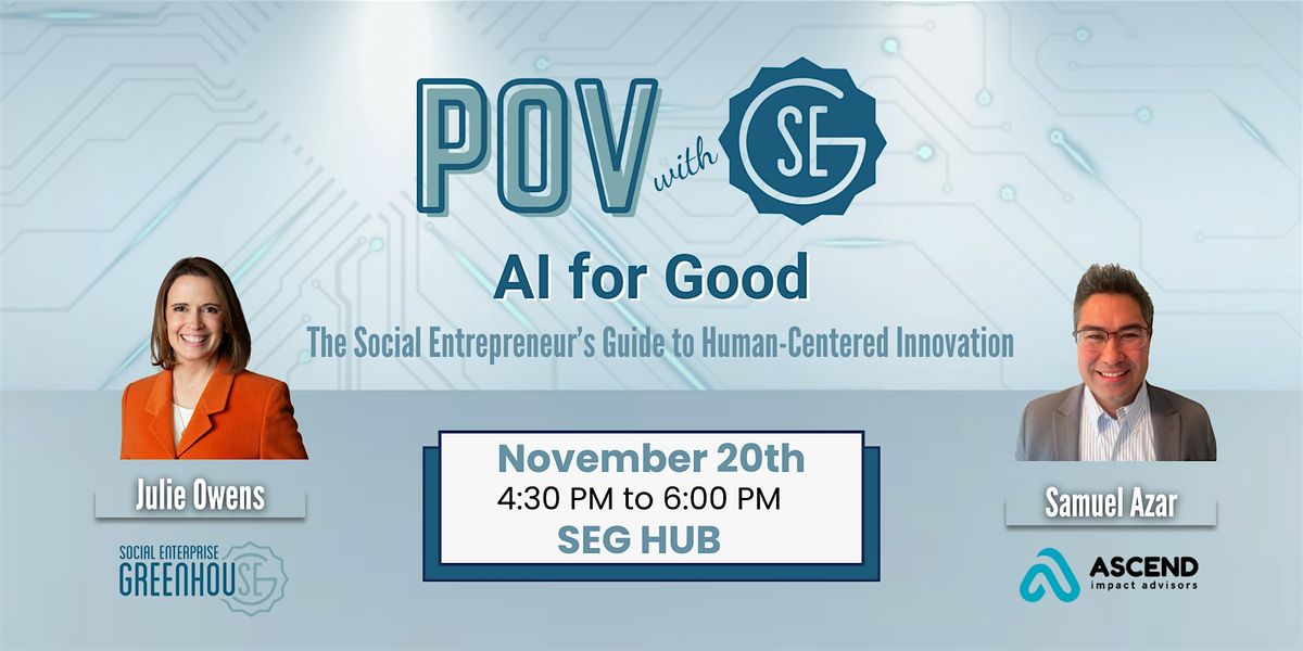 POV With SEG:  AI For Good