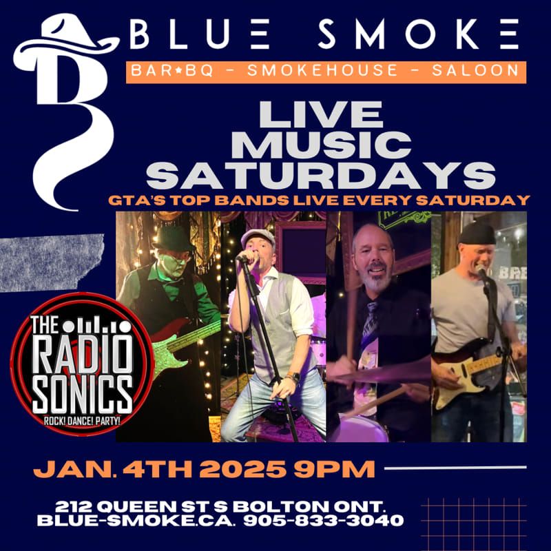 Bolton: Blue Smoke "A Culinary Experience" & The RadioSonics (Rock! Dance! Party!)