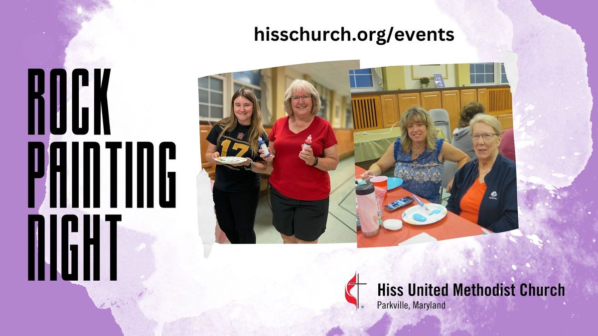 Rock Painting Night - Hiss United Methodist Church