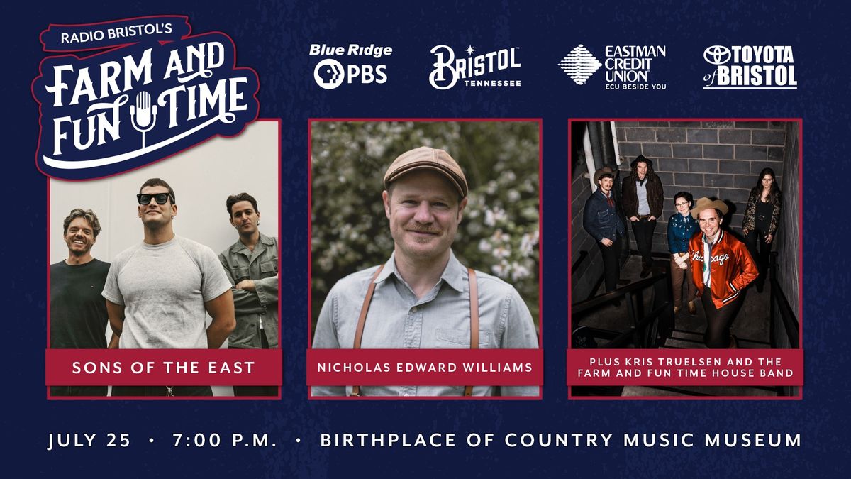 Farm and Fun Time featuring Sons of the East, Nicholas Edward Williams