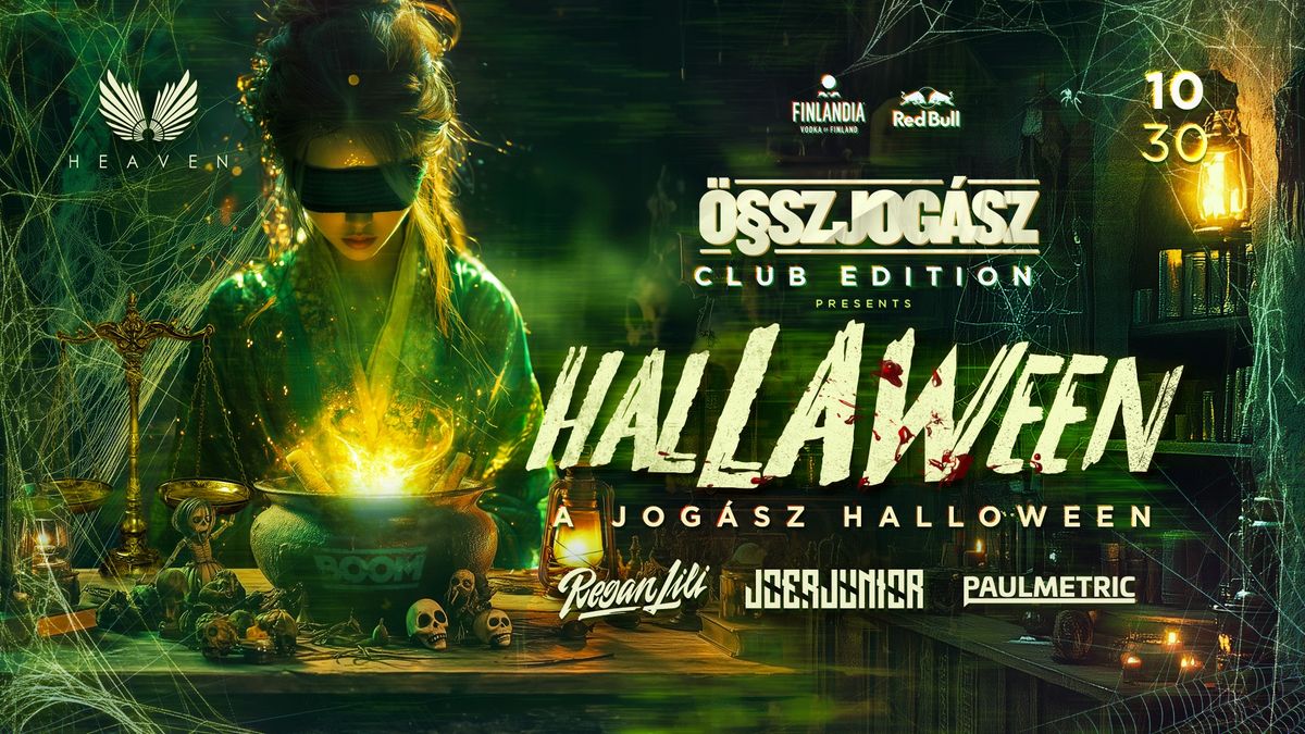 HALLAWEEN - A JOG\u00c1SZ HALLOWEEN - HEAVEN - 2024.10.30. - \u00d6SSZJOG\u00c1SZ pres.