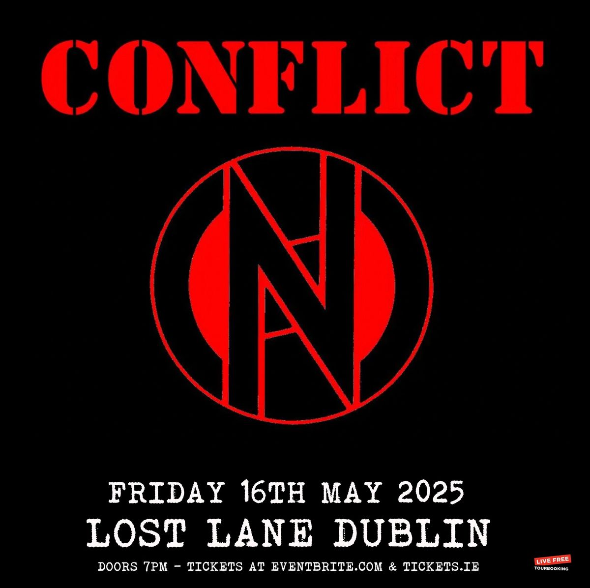 Conflict at Lost Lane Dublin - 16\/5\/25 - Tickets on sale now*