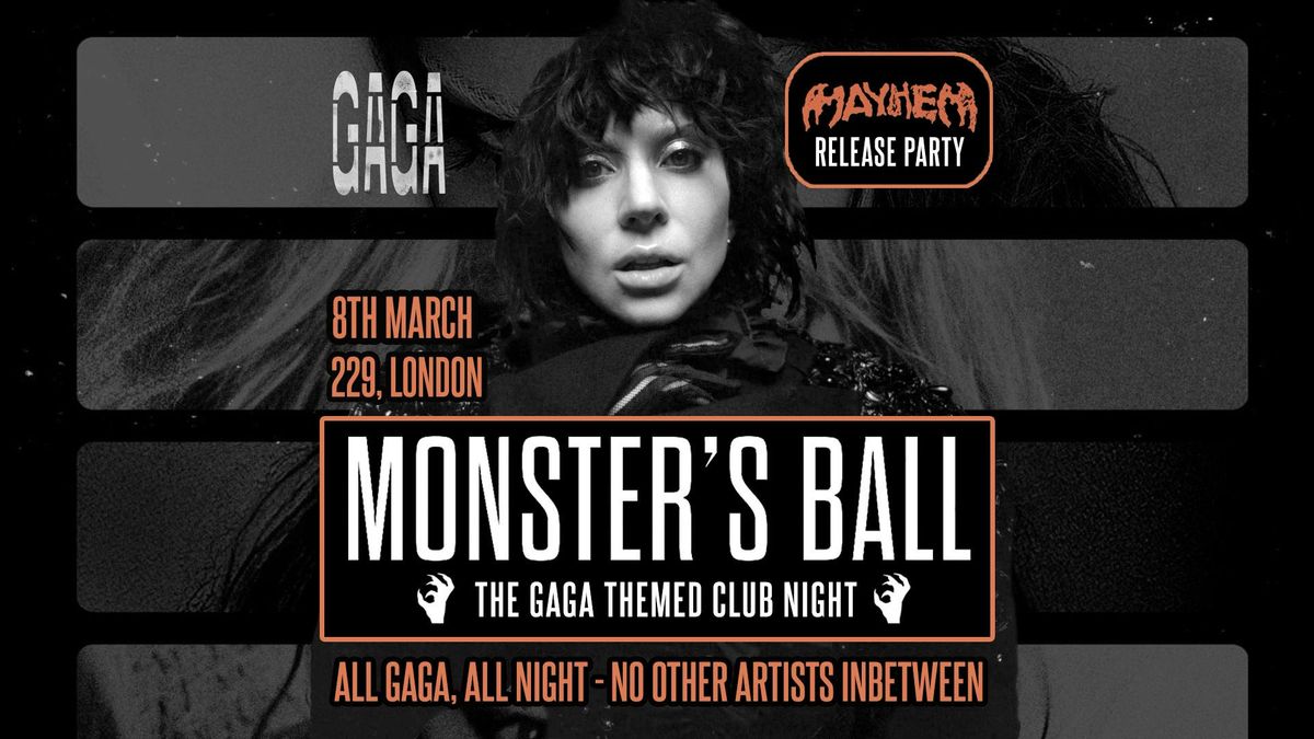 Monster's Ball: MAYHEM Release Party - The Lady Gaga Club Night (London) 