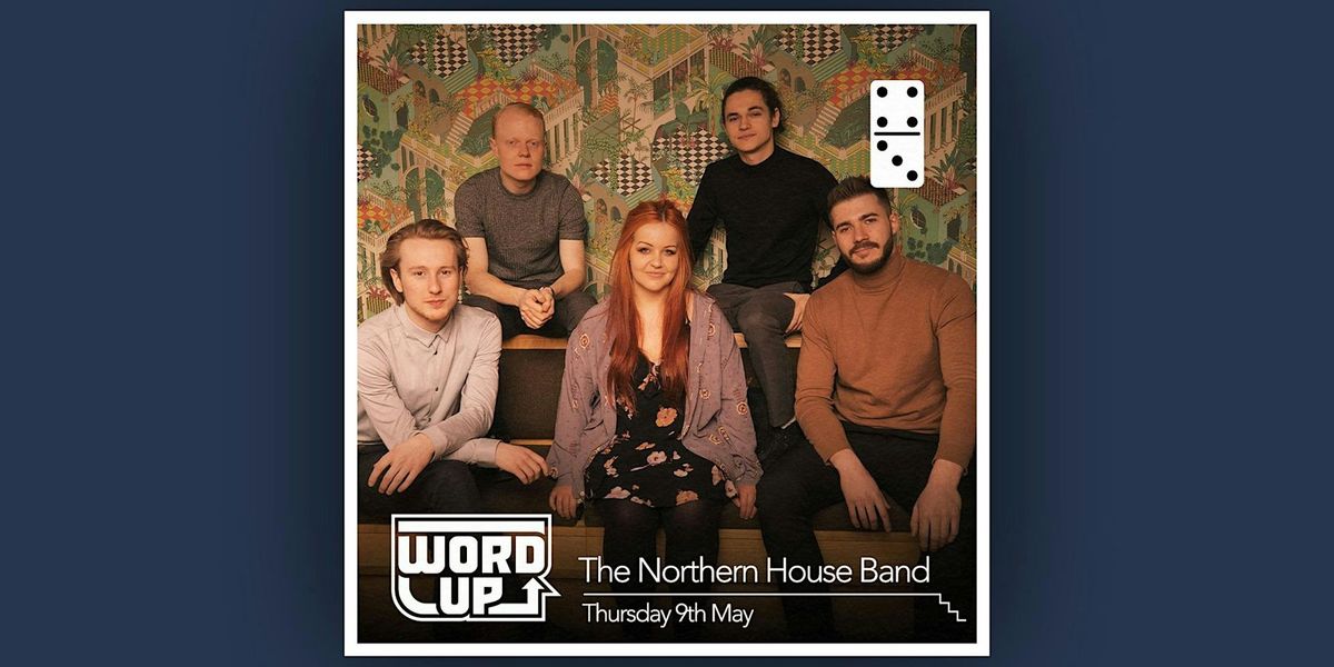 The Northen House Band - Live at The Domino