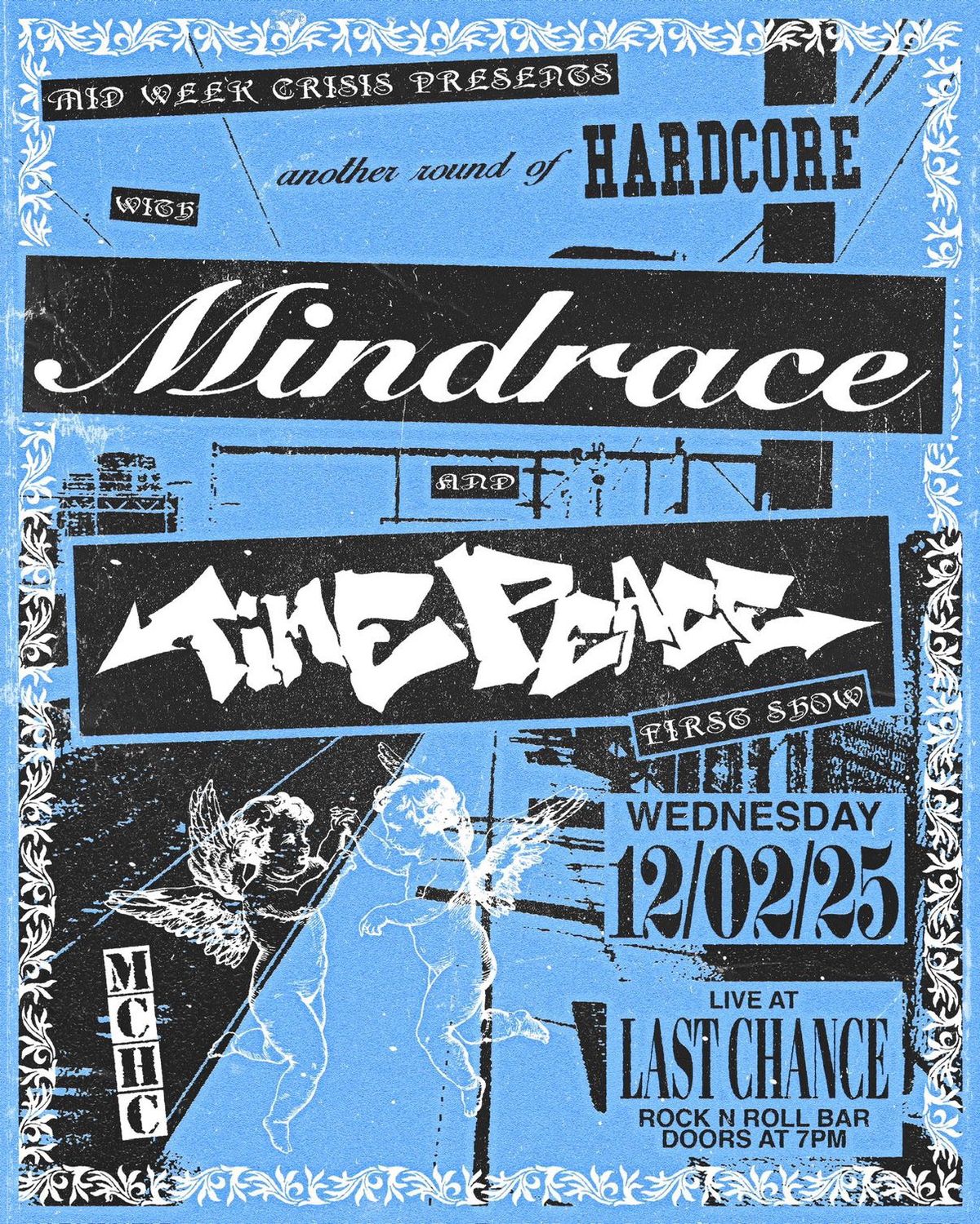 MINDRACE & TIME PEACE (FIRST SHOW) 