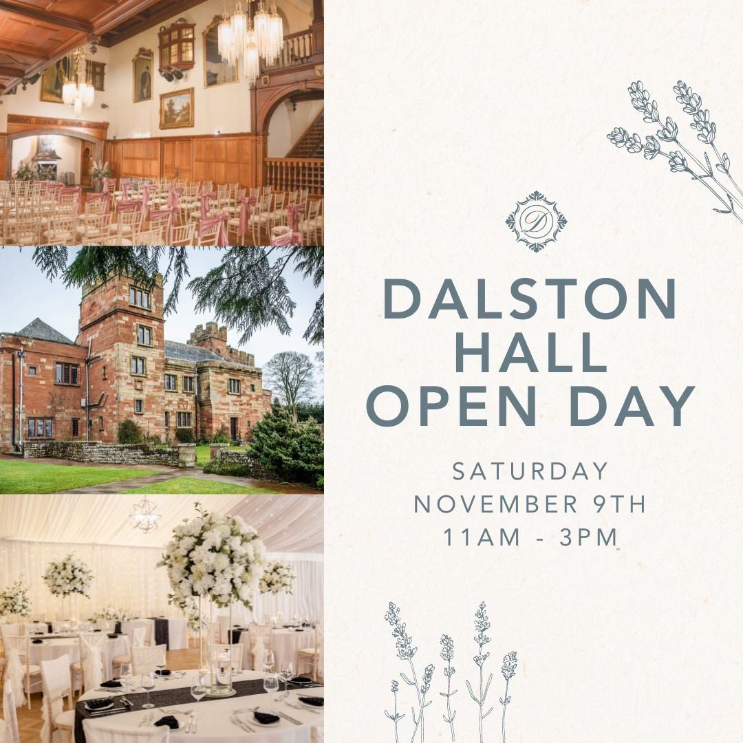 DALSTON HALL OPEN DAY \u2728