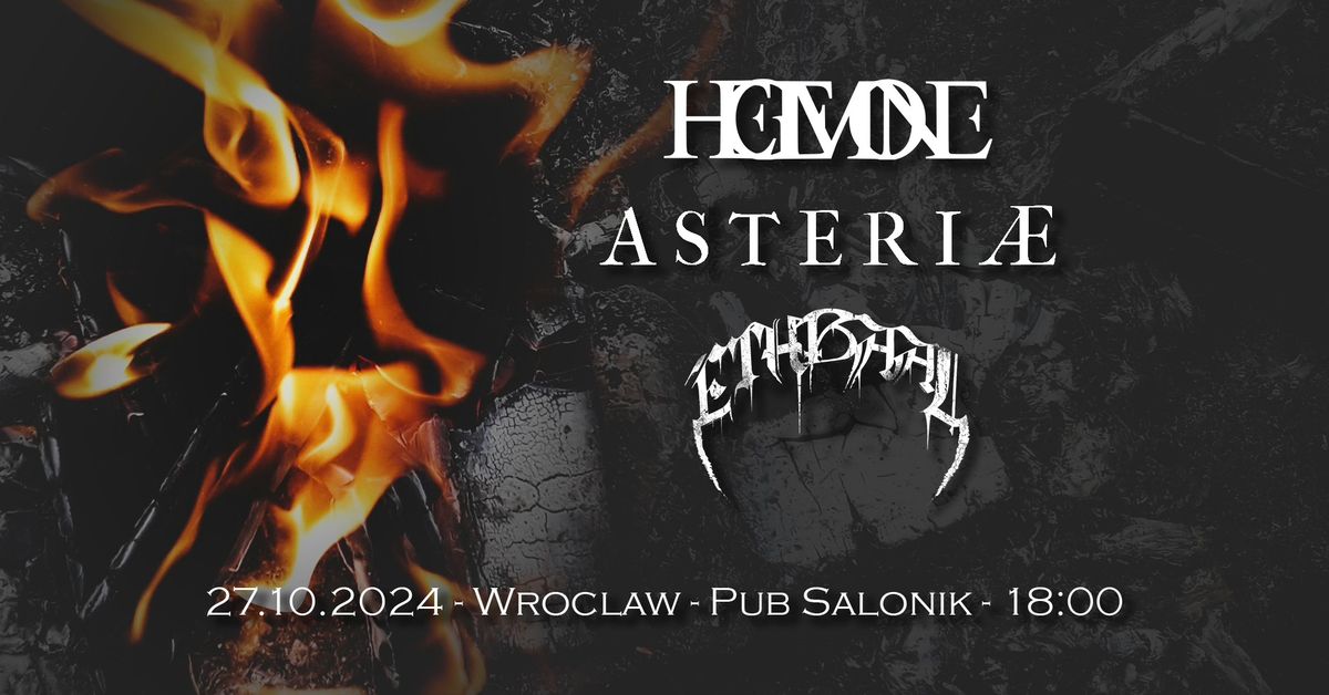 HEGEMONE \/ ASTERI\u00c6 \/ ETHBAAL - PUB SALONIK - WROC\u0141AW 27.10.2024