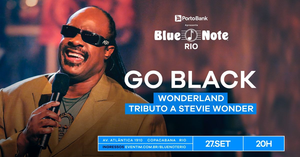 GO BLACK - WONDERLAND - TRIBUTO A STEVIE WONDER