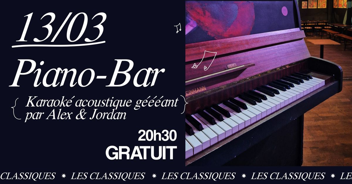 { PIANO-BAR } - Karaok\u00e9 acoustique g\u00e9ant avec Alex & Jordan