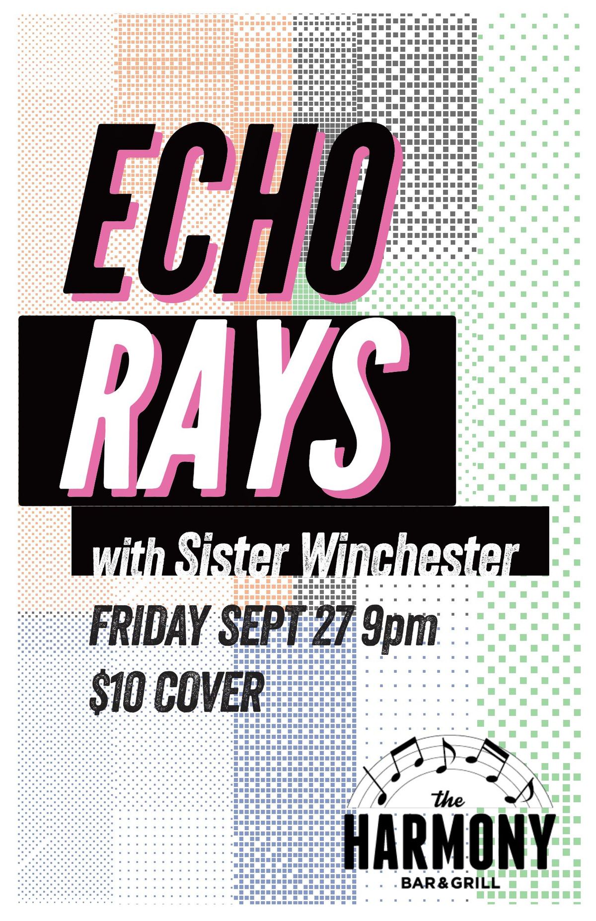 Echo Rays with special guests, Sister Winchester