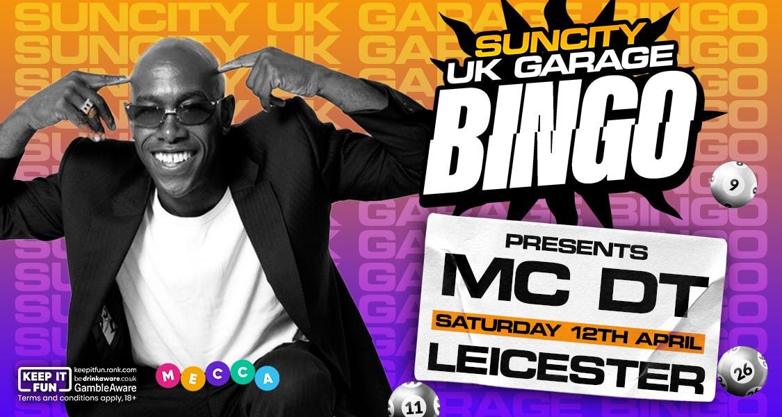 Sun City UK GARAGE BINGO in Leicester @Mecca Bingo| MC DT +MRE