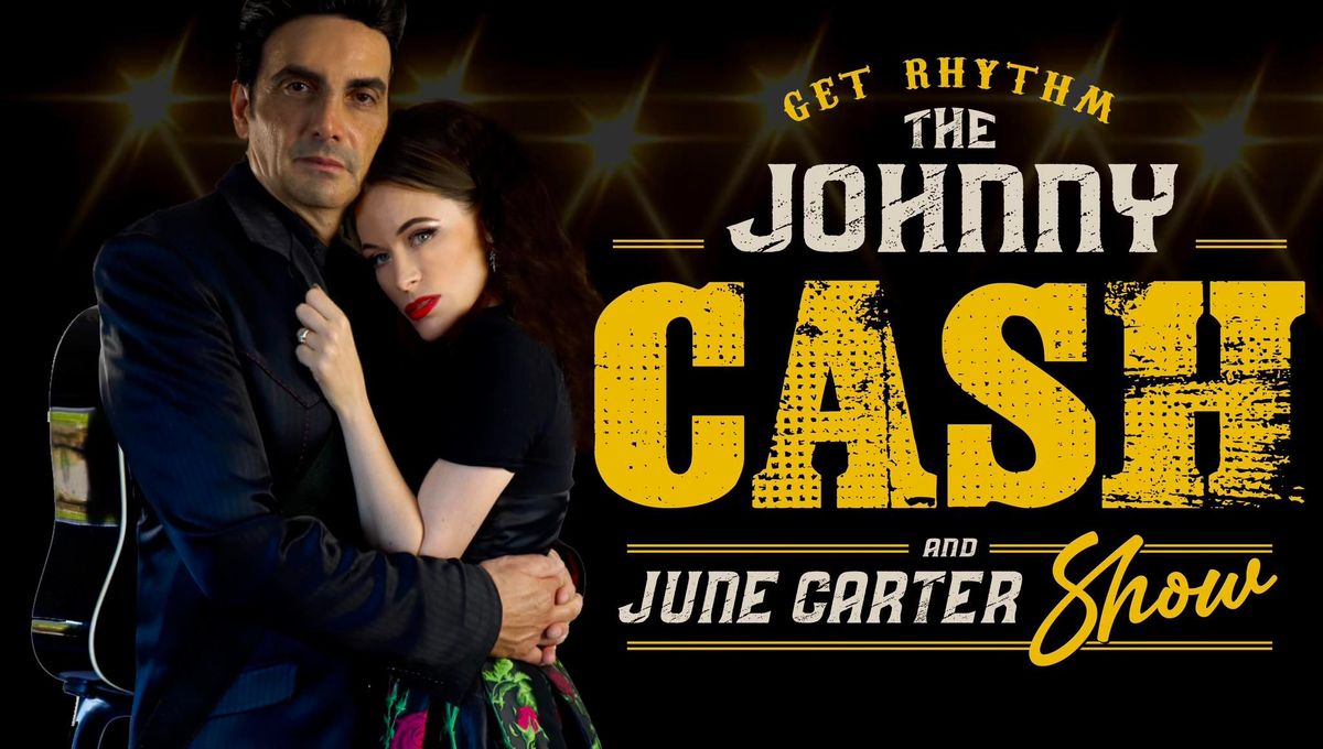 Get Rhythm The Johnny cash & June Carter Show Goulburn