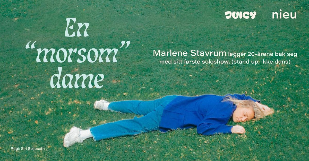 Marlene Stavrum - En "morsom" dame 