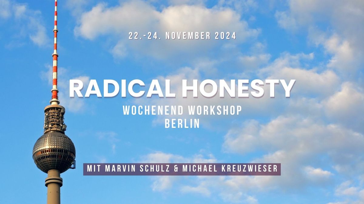 Radical Honesty Wochenend-Workshop | Berlin (auf Deutsch)