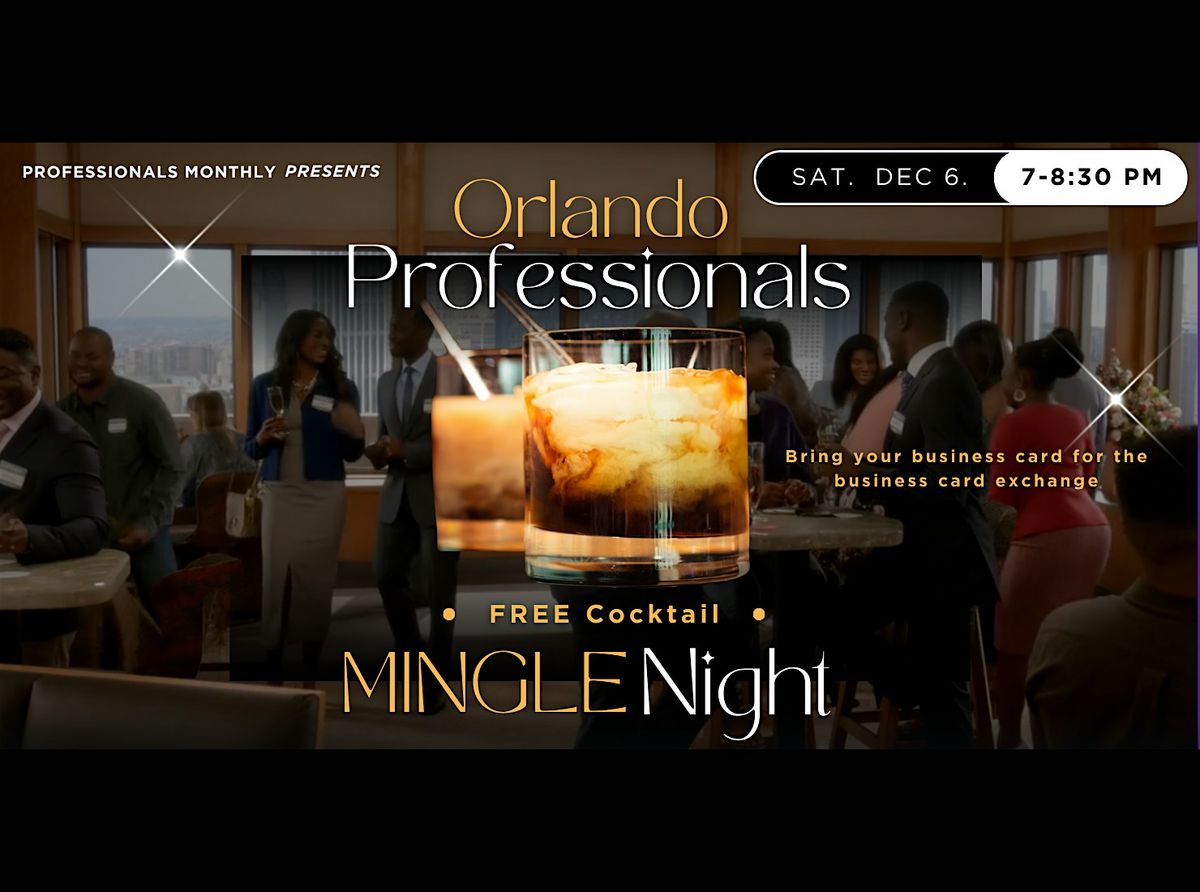 Mingle Night: Orlando Professionals Mixer