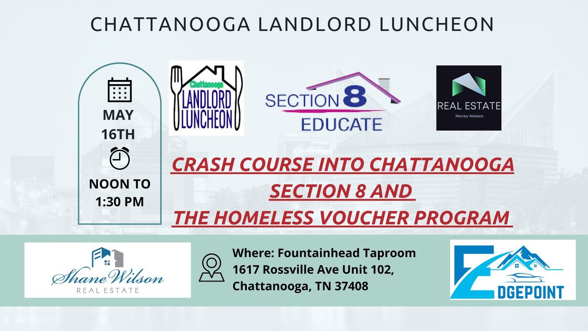 Section 8 Crash Course! - Chattanooga Landlord Luncheon