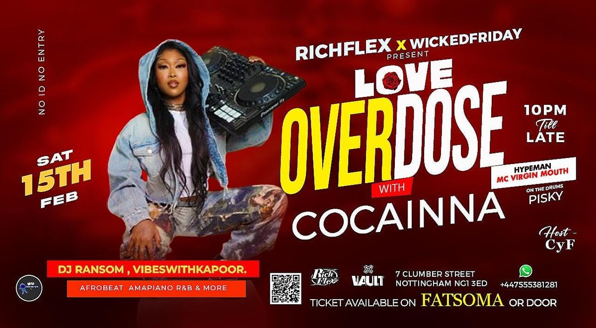 Love Overdose with  DJ COCAINNA