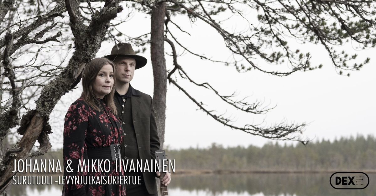 Johanna & Mikko Iivanainen: Surutuuli -levynjulkaisukonsertti