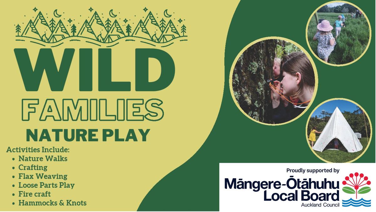 FREE Wild Families Nature Play - Ambury Regional Park