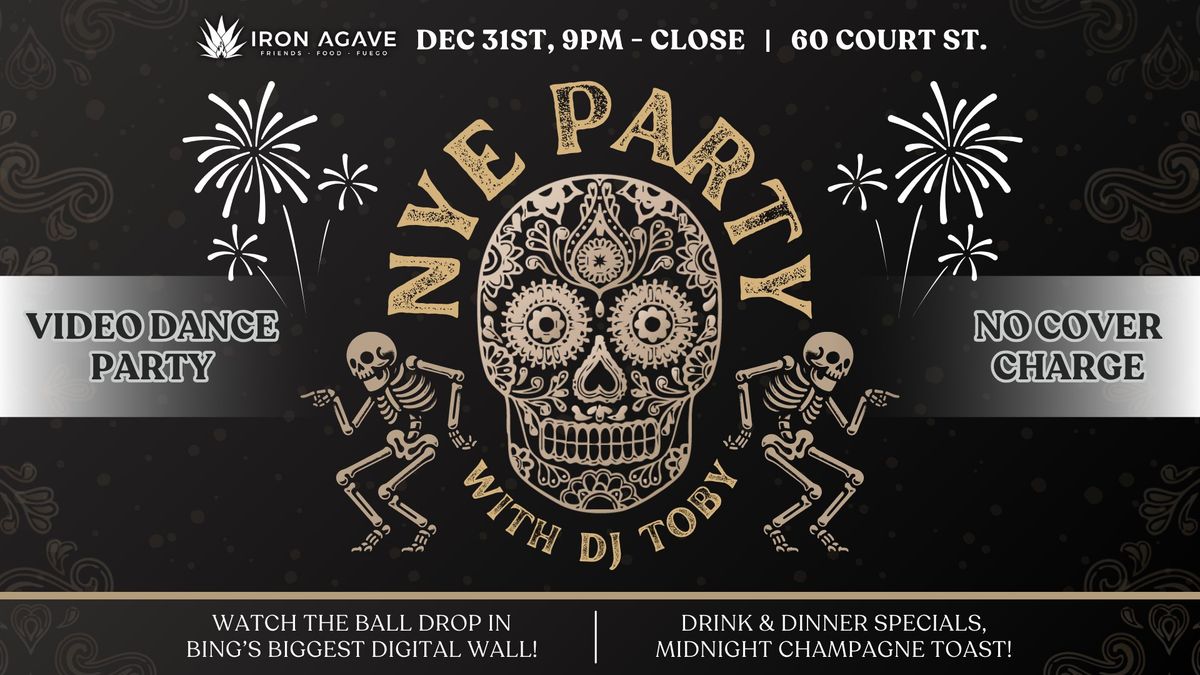 NYE Party at Iron Agave! \ud83e\udd42