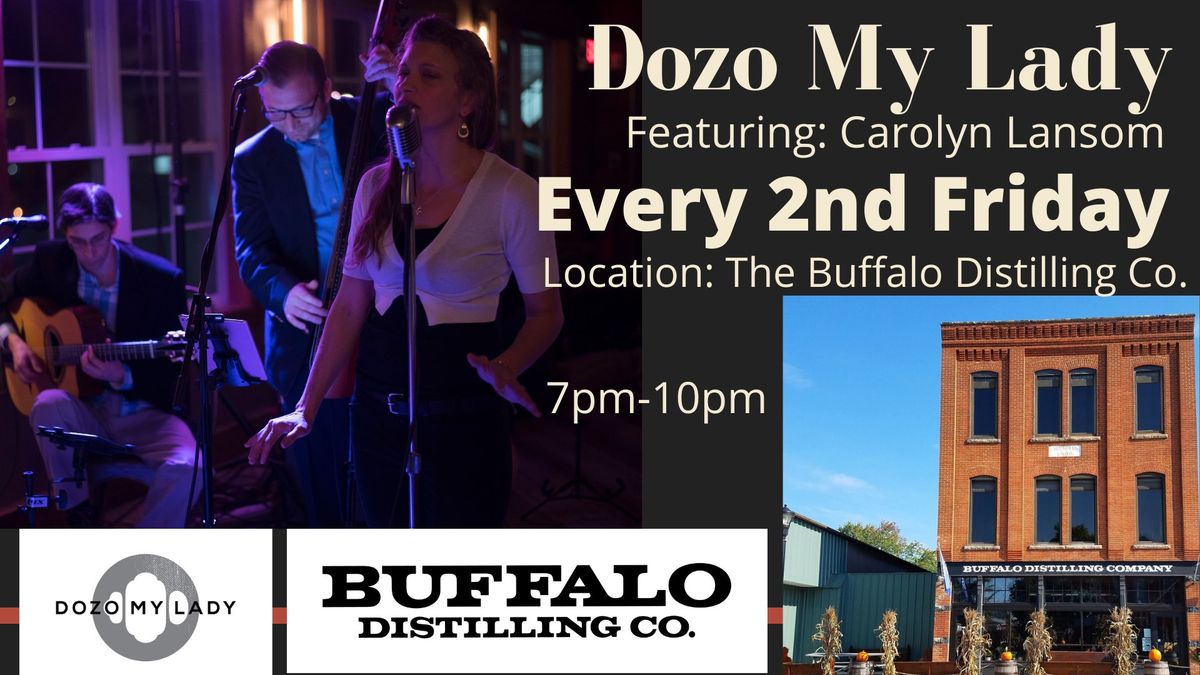 Jazz Night w\/ Dozo My Lady - 2nd Fridays at Buffalo Distilling Co.