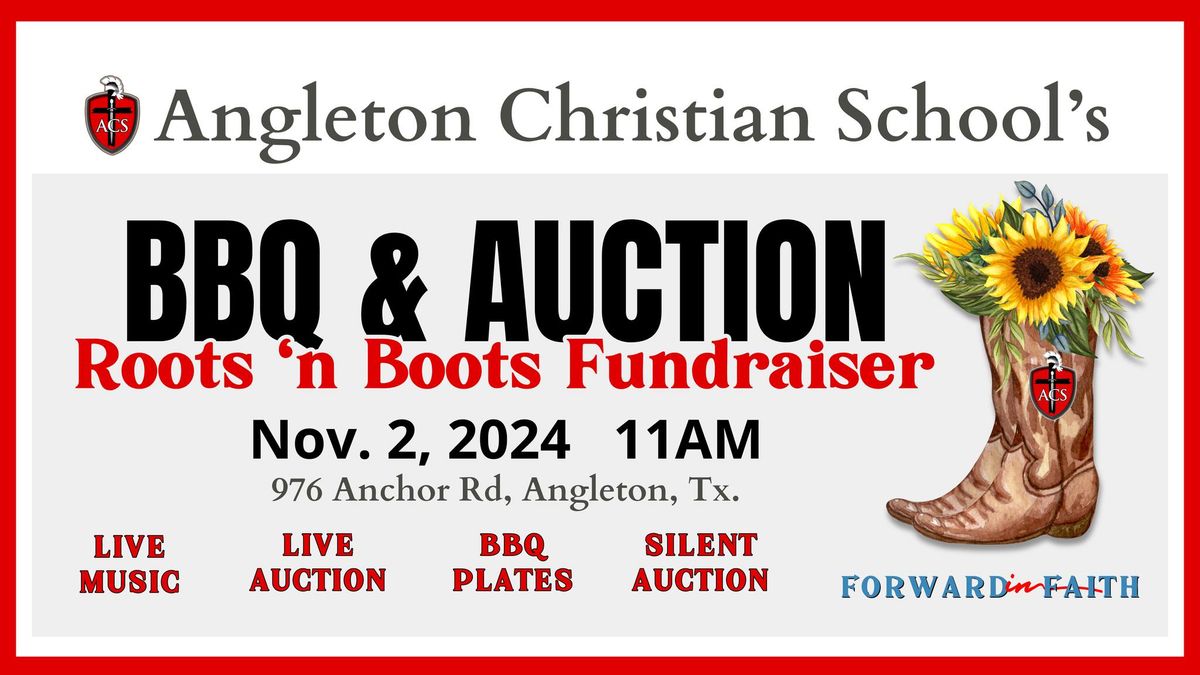 Roots 'n Boots BBQ & Live Auction