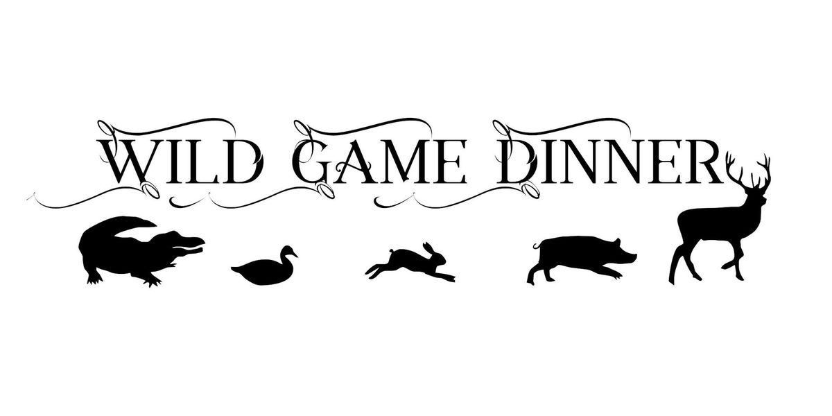 Wild Game Dinner