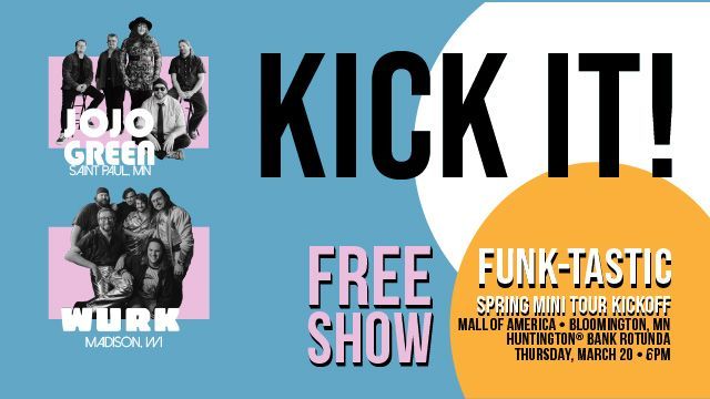 Tour Kickoff show - JoJo Green + WURK at Mall of America!