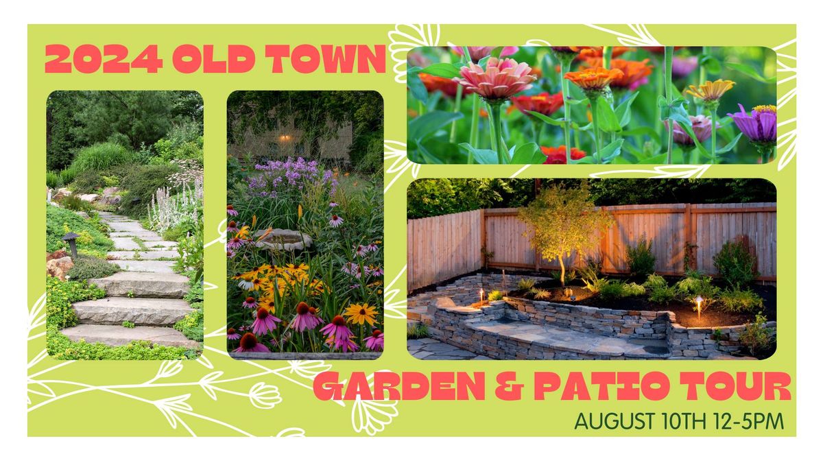Old Town Garden and Patio Tour