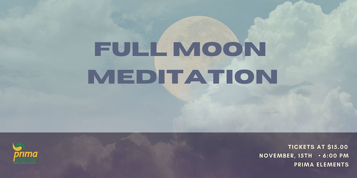 Full Moon Meditation Class