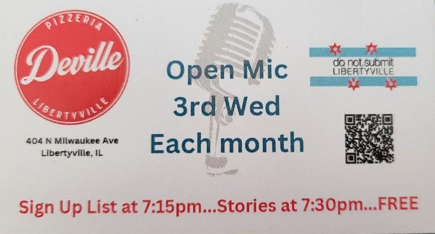 Open Mic Storytelling!  Do Not Submit Event in Libertyville!