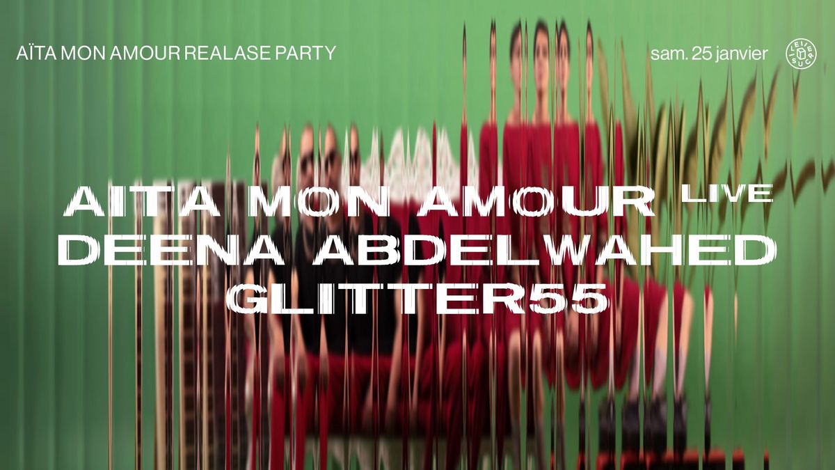 club x A\u00efta Mon Amour Release Party