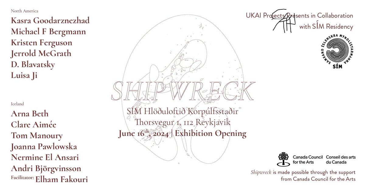 UKAI Projects & S\u00cdM Residency: Shipwreck 