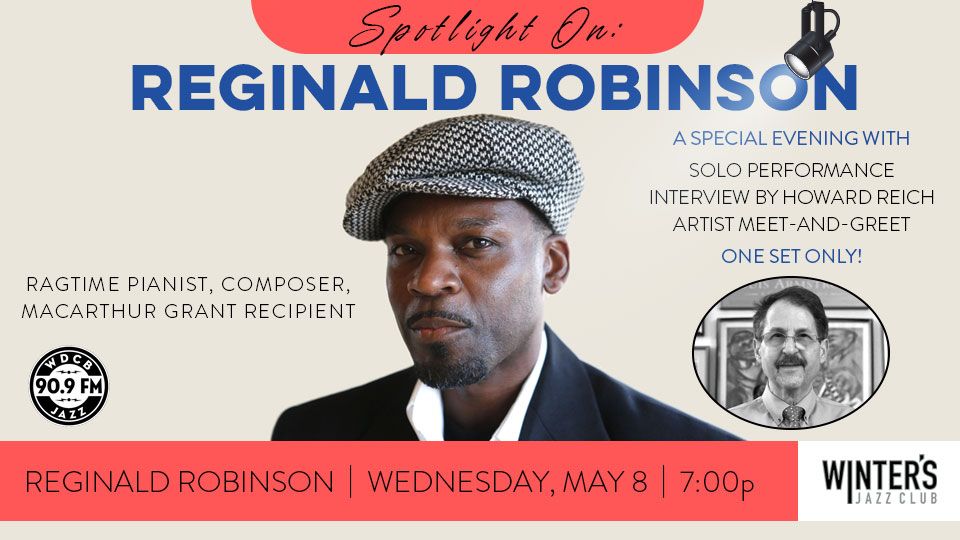 "Spotlight On:" Reginald Robinson